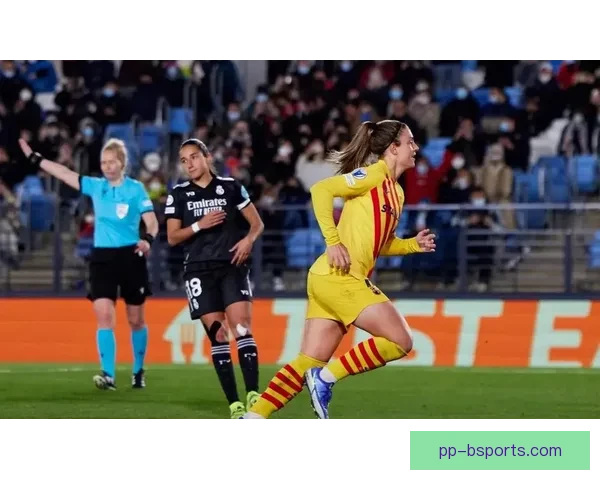 恩根巴萨女足后防核心带队稳定防线助力球队冲击联赛荣耀